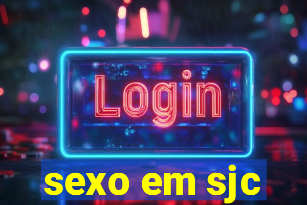 sexo em sjc